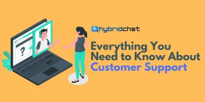 Everything you need to know about customer support