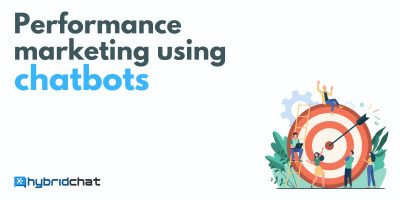 Performance Marketing Using Chatbots